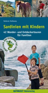 Sardinien mit Kindern – 42 Wander- und Entdeckertouren für Familien